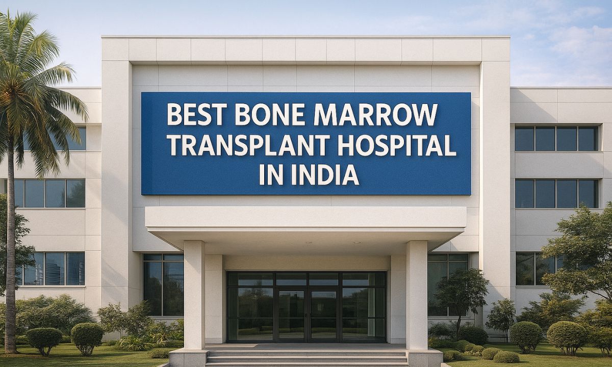 Best Bone Marrow Transplant Hospital in India - Healthfly